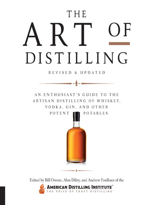 Title details for Art of Distilling, Revised and Expanded by Bill Owens - Available